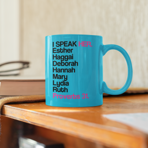 I SPEAK HER MUG